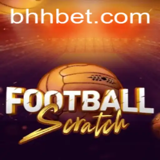 Experience the Thrill of FootballScratch with HHbet